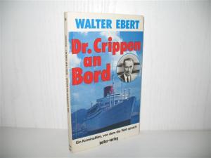 Dr. Crippen an Bord: Ein Kriminalfilm, von dem die Welt sprach.