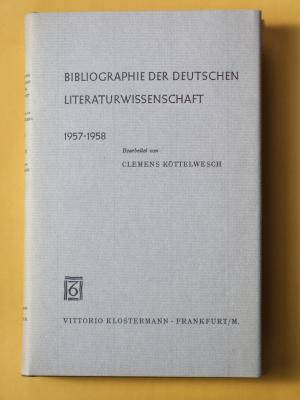 Bibliographie der deutschen Literaturwissenschaft [Bd. 3] : 1957 - 1958