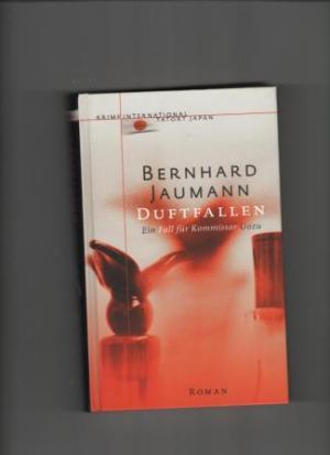 gebrauchtes Buch – Bernhard Jaumann – Duftfallen