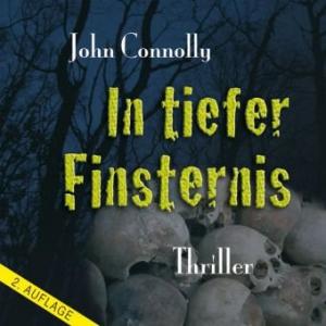 In tiefer Finsternis. Thriller. Gelesen von Reinhild Köhncke