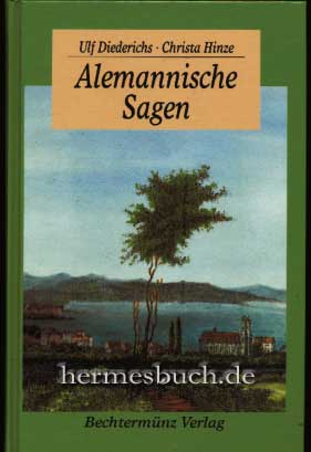 gebrauchtes Buch – Sagen - Diederichs, Ulf  – Alemannische Sagen.