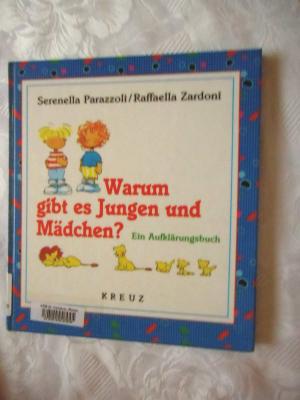 gebrauchtes Buch – Serenella Parazzoli – Warum gibt es Jungen und Mädchen? - ehemaliges Büchereiexemplar