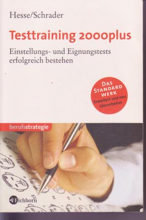 gebrauchtes Buch – Hesse, Jürgen; Schrader, Hans Ch – Testtraining 2000plus