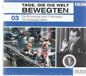 gebrauchter Film – Tage, die die Welt bewegten 03  - Die Ermordung John F. Kennedys - Die Watergate-Affäre