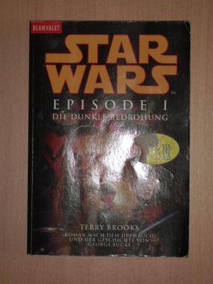 gebrauchtes Buch – Terry Brooks – Star Wars Episode 1. Die dunkle Bedrohung