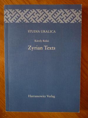 Zyrian Texts. Studia Uralica. Veröffentlichungen des Instituts für Finno-Ugristik der Universität Wien. Band 8. signiert!