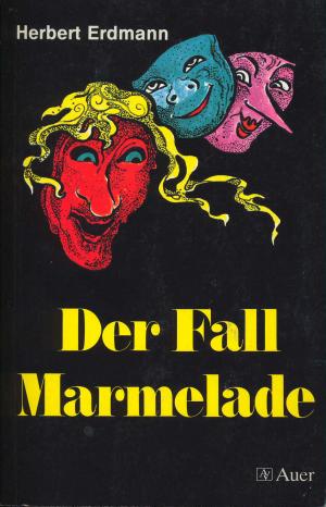 gebrauchtes Buch – Herbert Erdmann – Der Fall Marmelade