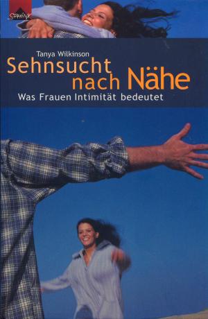 gebrauchtes Buch – Tanya Wilkinson – Sehnsucht nach Nähe.