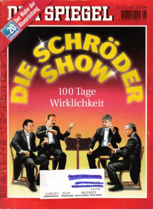 gebrauchtes Buch – DER SPIEGEL Nr. 5/01.02.1999 - Die Schröder Show gebrauchtes Buch – DER SPIEGEL Nr. 5/01.02.1999 - Die Schröder Show