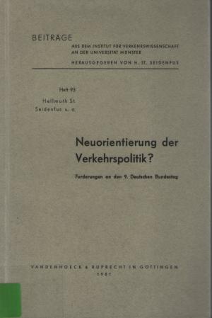 Neuorientierung in der Verkehrspolitik - Forderungen an den 9. Deurschen Bundestag