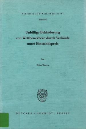 Unbillige Behinderung von Wettbewerbern durch Verkäufe unter Einstandspreis