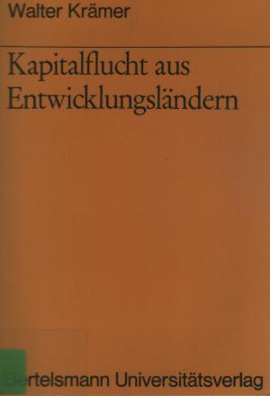 antiquarisches Buch – Walter Krämer – Kapitalflucht aus Entwicklungsländern - Ein Beitrag zur theoretischen und empirischen Diagnose