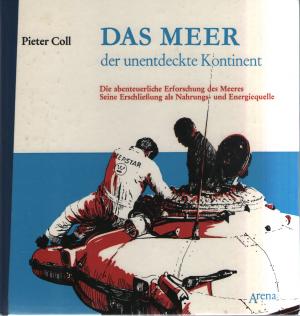 antiquarisches Buch – Pieter Coll – Das Meer der unentdeckte Kontinent .