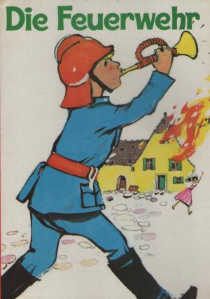 Die Feuerwehr (Bilderbuch)