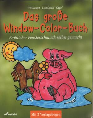 gebrauchtes Buch – Landbeck, Thea; Orgel – Das große Window-Color-Buch