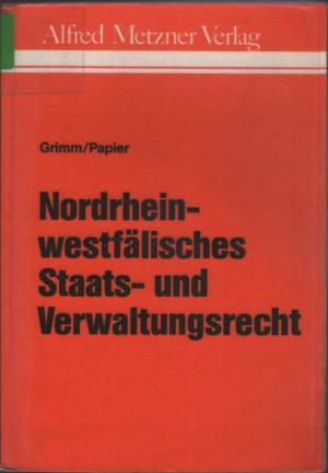 Nordrhein-Westfälisches Staats- und Verwaltungsrecht