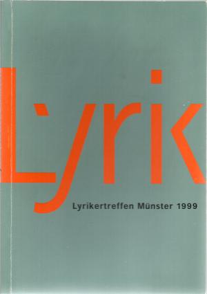 Lyrikertreffen Münster 1999 - Susanne Schulte (Hrsg.)/Hermann Wallmann (Hrsg.)/Norbert Wehr (Hrsg.)/Diverse Autoren