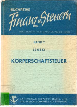 Körperschaftsteuer - Finanz Und Steuern - Band 7