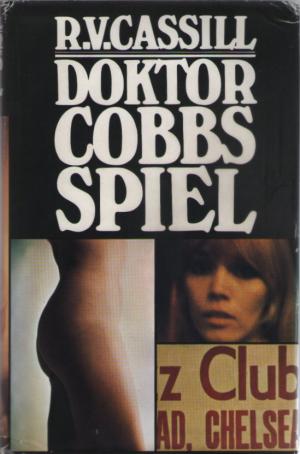 antiquarisches Buch – R. V. Cassill – Doktor Cobbs Spiel