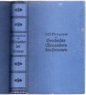 Geschichte Alexanders des Großen - Neudruck der Urausgabe