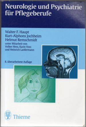 gebrauchtes Buch – Haupt, Walter F – Neurologie und Psychiatrie für Pflegeberufe