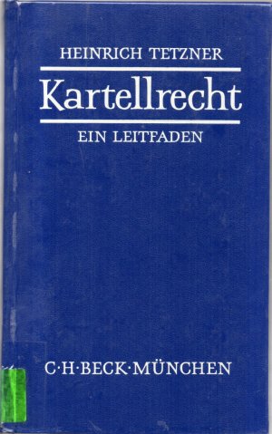 Kartellrecht - Ein Leitfaden