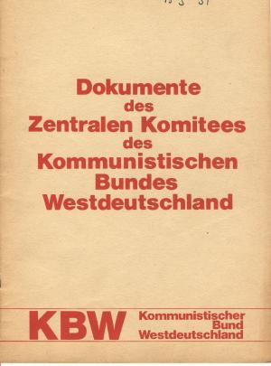 gebrauchtes Buch – Kommunistischer Bund Westdeutschland  – Dokumente des Zentralen Komitees des Kommunistischen Bundes Westdeutschland (1974)