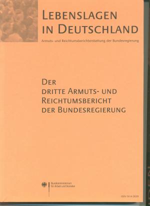 gebrauchtes Buch – Der dritte Armuts- und Reichtumsbericht der Bundesregierung. (Dritter Armutsbericht)