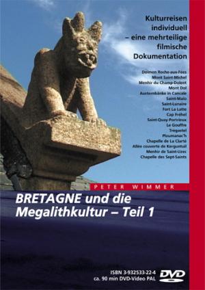 neuer Film – BRETAGNE und die Megalithkultur, Teil 1