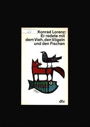 Er redete mit dem Vieh - den Vögeln und den Fischen