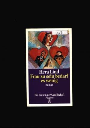 gebrauchtes Buch – Hera Lind – Frau zu sein bedarf es wenig