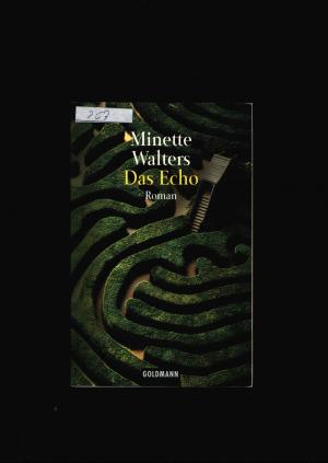 gebrauchtes Buch – Minette Walters – Das Echo