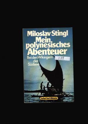 Mein polynesisches Abenteuer - Bei den Wikingern der Suedsee