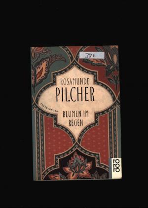 gebrauchtes Buch – Rosamunde Pilcher – Blumen im Regen