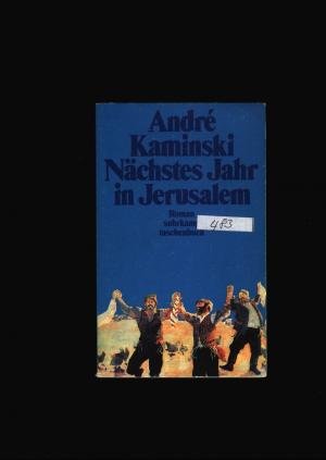 gebrauchtes Buch – Andre Kaminski – Naechstes Jahr in Jerusalem