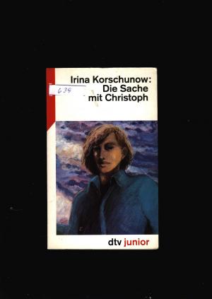 gebrauchtes Buch – Irina Korschunow – Die Sache mit Christoph