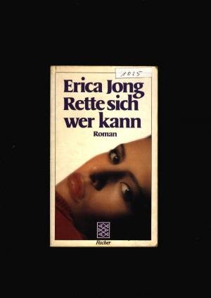 gebrauchtes Buch – Erica Jong – Rette sich wer kann