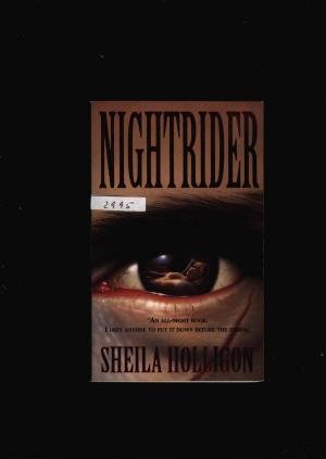 gebrauchtes Buch – Sheila Holligon – Nightrider