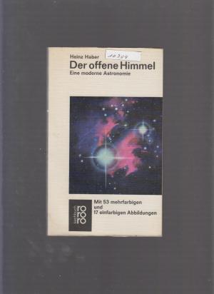 Der offene Himmel - Eine moderne Astronomie