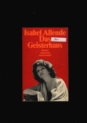 gebrauchtes Buch – Isabel Allende – Das Geisterhaus