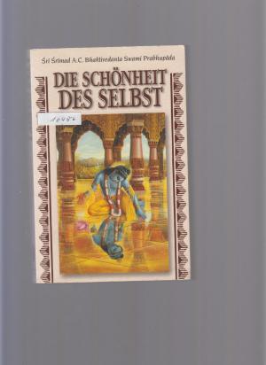 Die Schönheit des Selbst