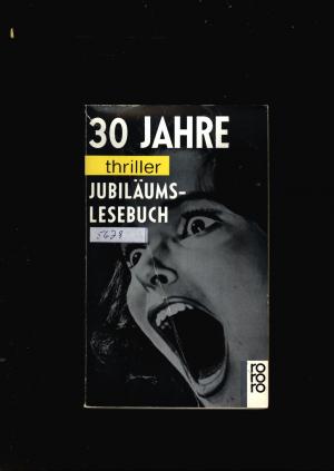 gebrauchtes Buch – 30 Jahre Jubiläumslesebuch