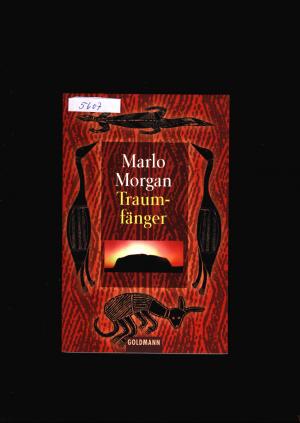 gebrauchtes Buch – Marlo Morgan – Traumfänger - Die Reise einer Frau in die Welt der Aborigines