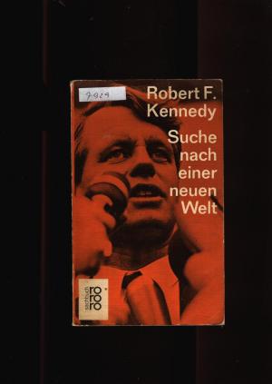 antiquarisches Buch – Kennedy,F.Robert – Suche nach einer neuen Welt