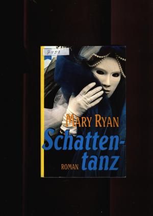 gebrauchtes Buch – Mary Ryan – Schattentanz