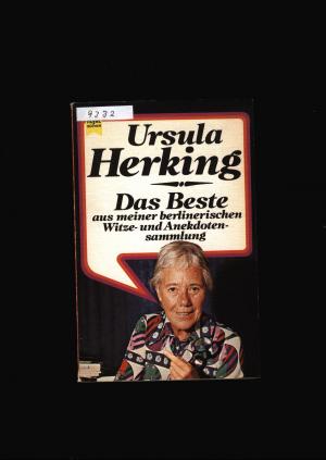 gebrauchtes Buch – Ursula Herking – Das Beste aus meiner berlinerischen Witze und Anekdotensammlung