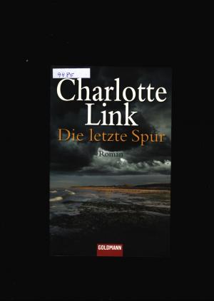 gebrauchtes Buch – Charlotte Link – Die letzte Spur