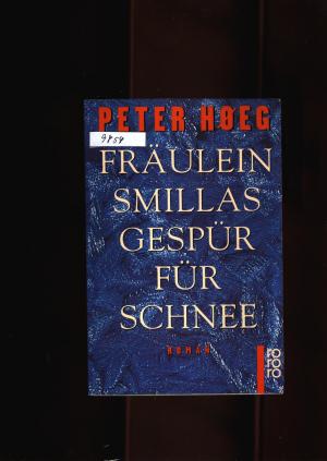 gebrauchtes Buch – Peter Hoeg – Fräulein Smillas gespür für Schnee