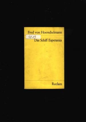 gebrauchtes Buch – Horschelmann,von Fred – Das Schiff Esperanza - Hoerspiel - Band 8762