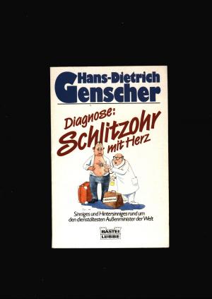 gebrauchtes Buch – Hans Dietrich Genscher – Diagnose Schlitzohr mit Herz